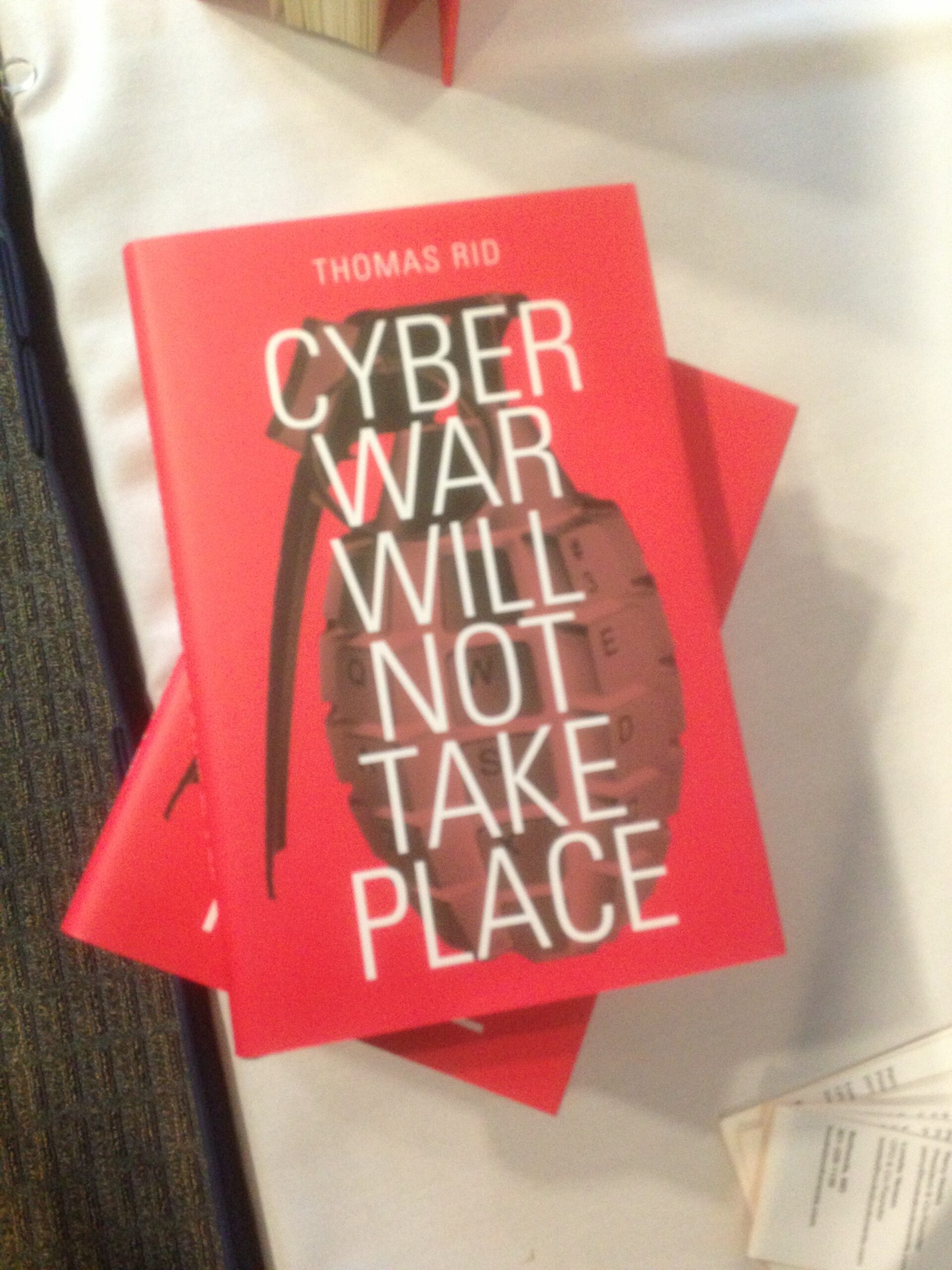 ‘Cyberwar’ Is Over Hyped: It Ain’t War Til Someone Dies