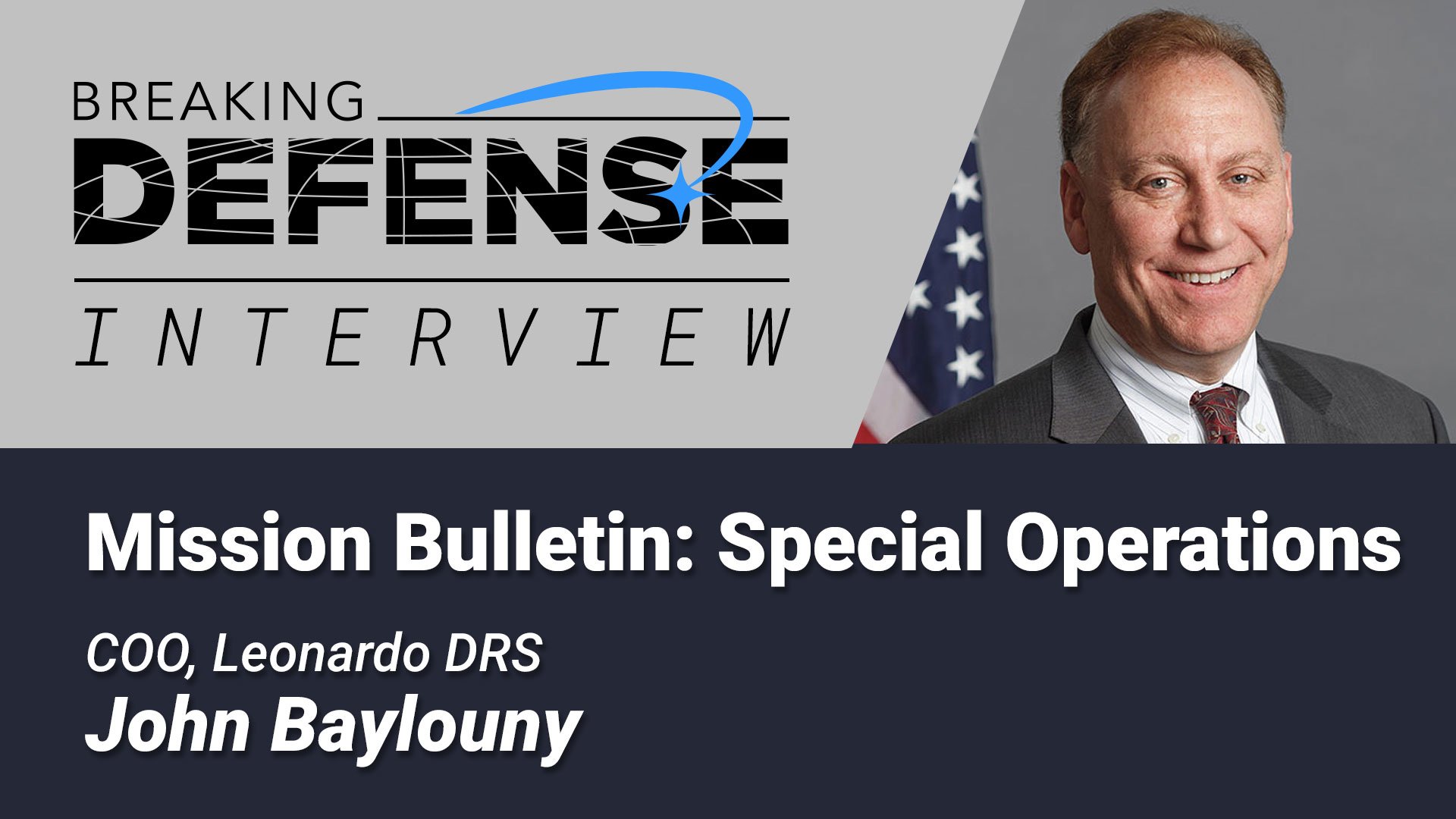 Video Interview: Special Operations Forces – Working With Industry On New Capabilities
