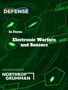 Breaking Defense Northrop Grumman In Focus EW & Sensors eBook Cover revised