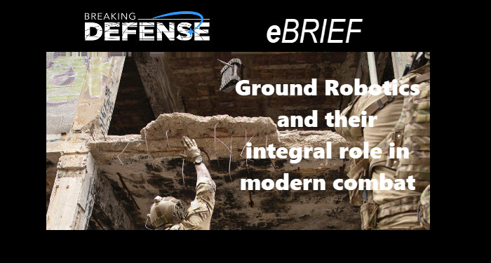 Why ground robotics are now critical in modern combat