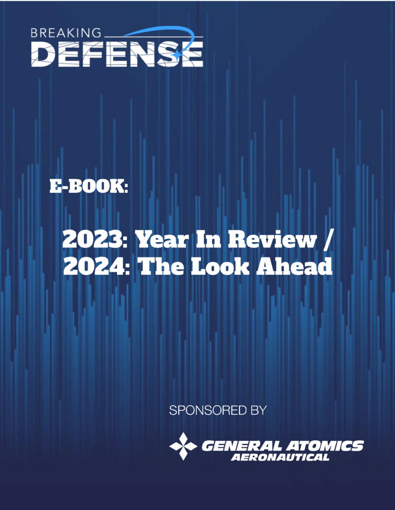 eBook_Year_In_Review_2023_Look_Ahead_2024_General_Atomics_Aeronautical_Breaking_Defense_Cover